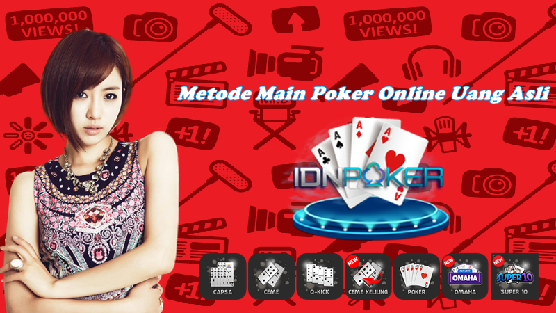 Metode Main Poker Online Uang Asli